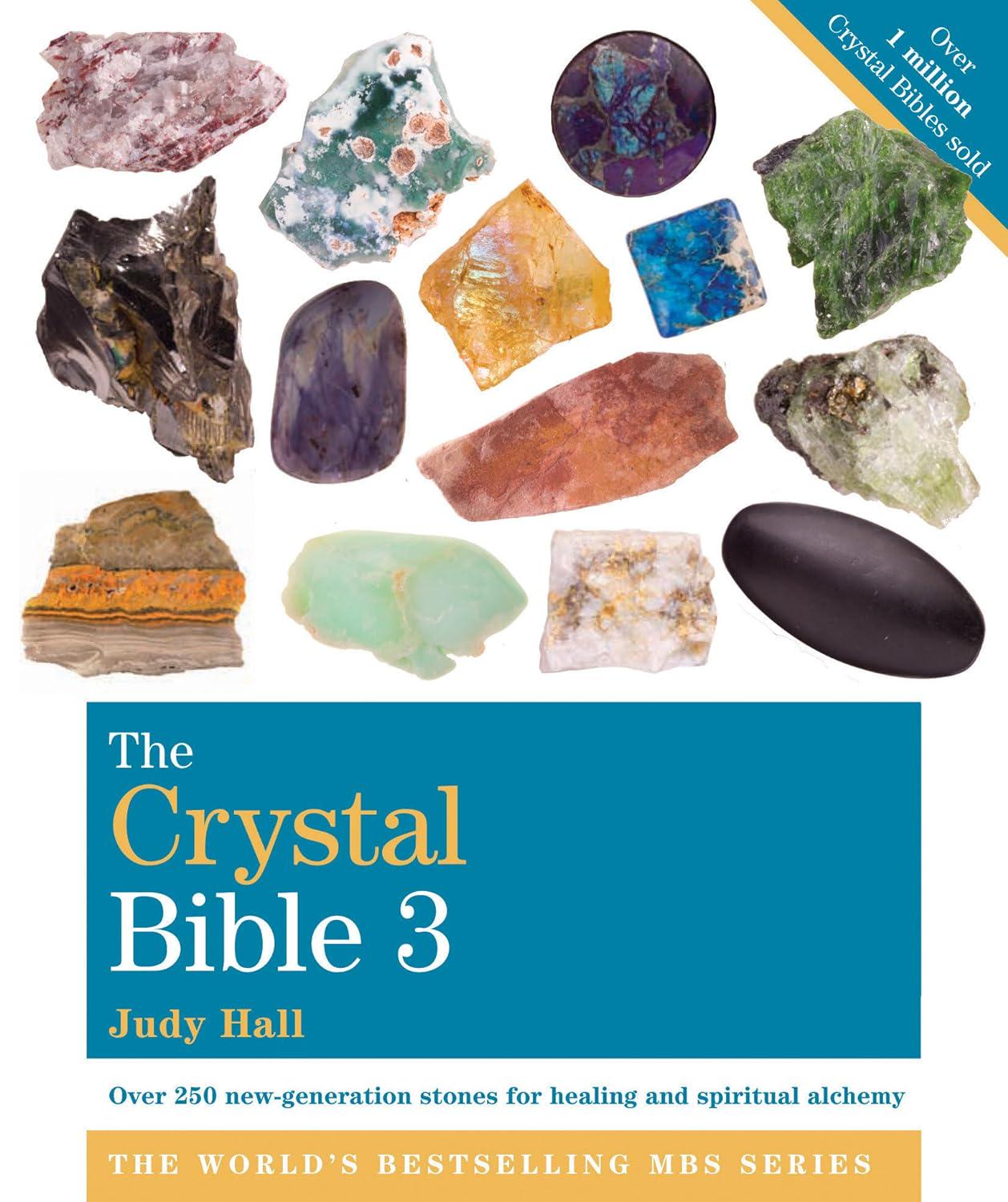 The Crystal Bible 3 Ebook: New Generation Healing Crystals