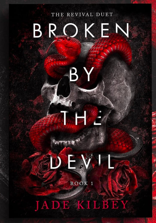 Broken By The Devil (The Revival Duet Book 1) - SIGNED PREORDER